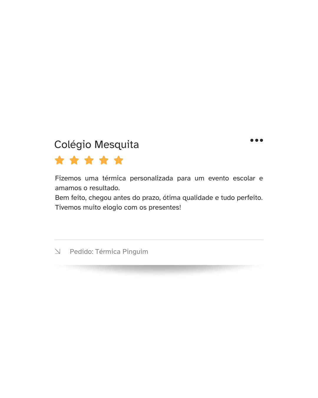 Avaliações reais de quem passou por toda a experiência desde o orçamento ao recebimento do pedido em mãos!