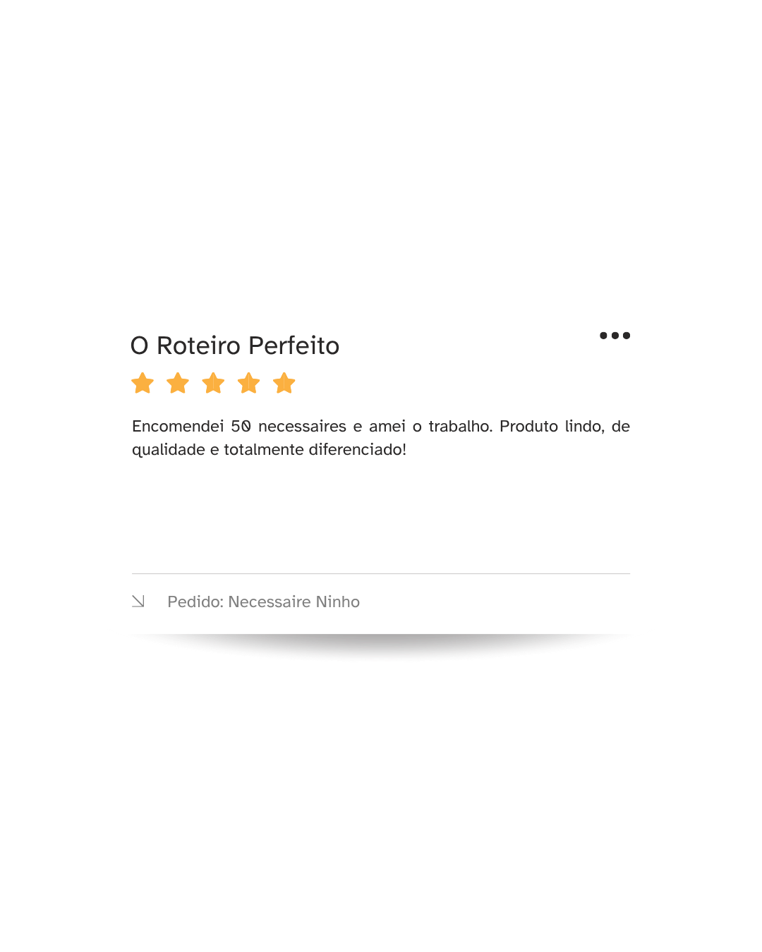 Avaliações reais de quem passou por toda a experiência desde o orçamento ao recebimento do pedido em mãos!