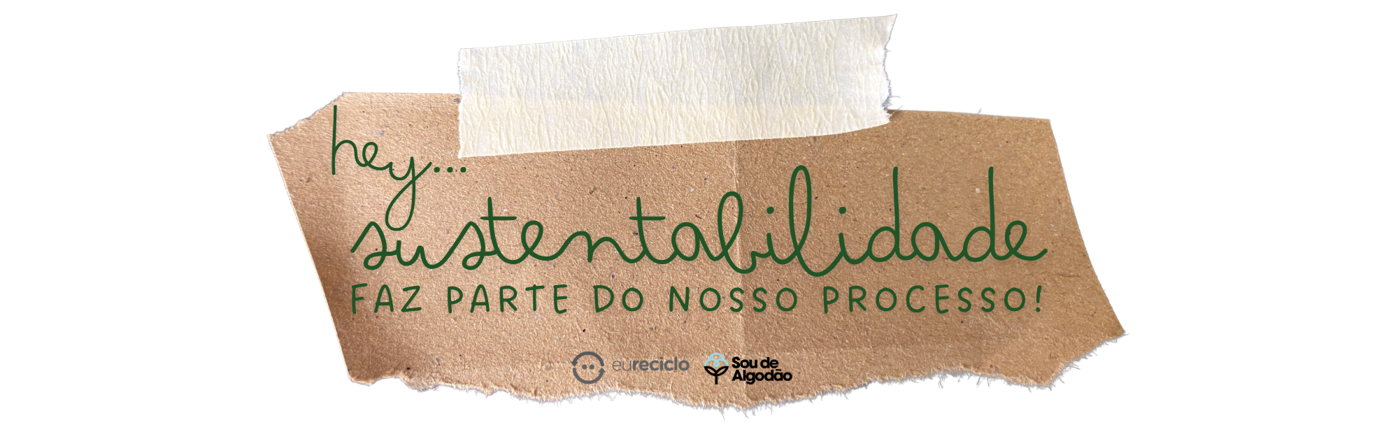 Sustemtabilidade faz parte do nosso processo!!